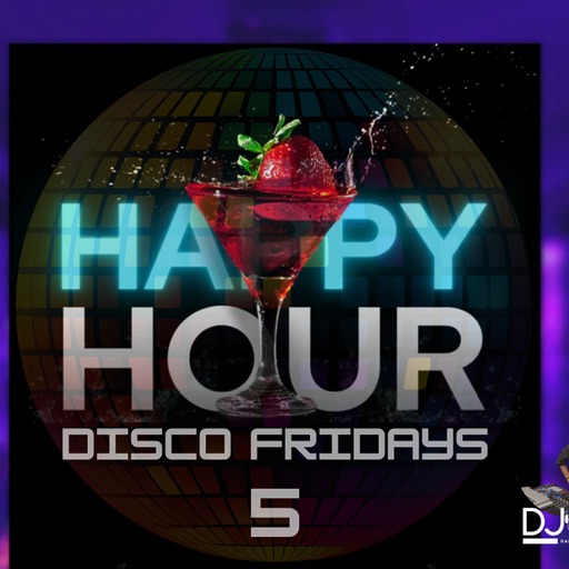 Friday Happy Hour Disco Mix 5