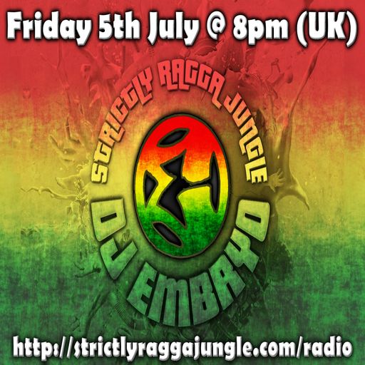 DJ Embryo - Strictly Ragga Jungle Radio Live 10