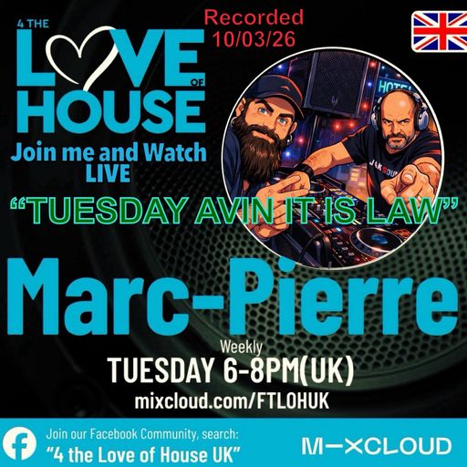 4TLOHUK (TUESDAY AVIN IT IS LAW) By Marc-Pierre 10.03.26