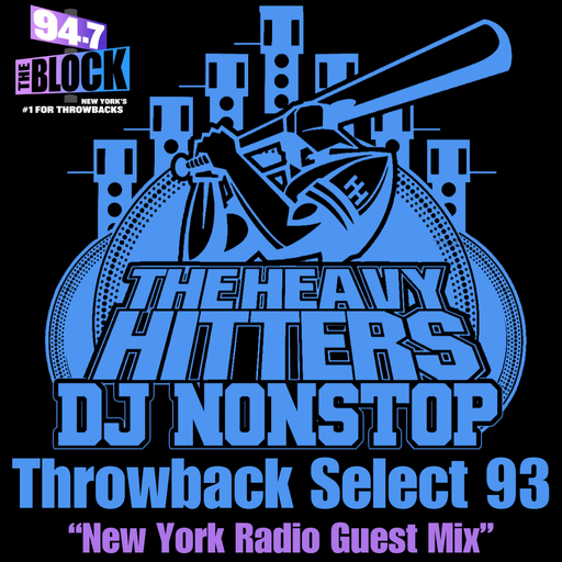 Throwback Select 93 "94.7 The Block Guest Mix"
