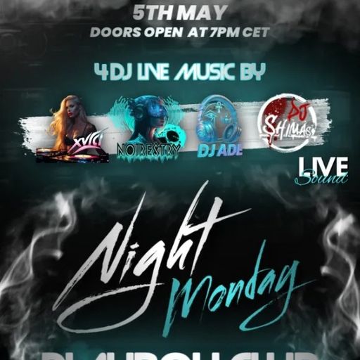 CLUB Night Monday Party 05/05/2025