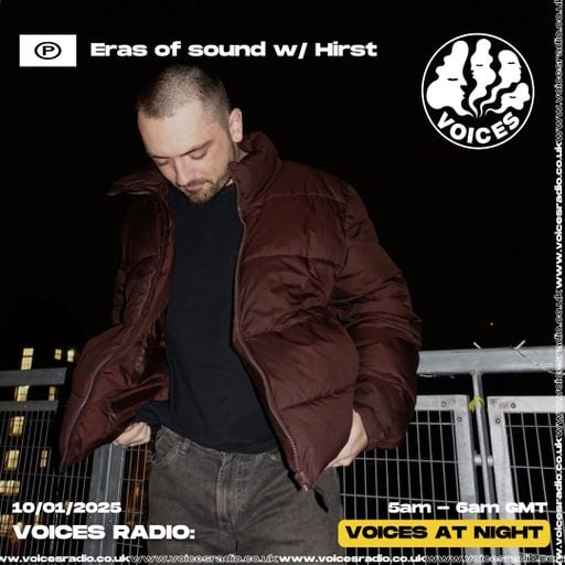 Eras Of Sound w/ Hirst 10/01/25 - [Voices Radio]
