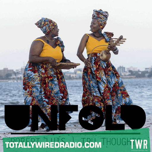 Tru Thoughts Presents Unfold ~ Robert Luis ~ 04.08.24