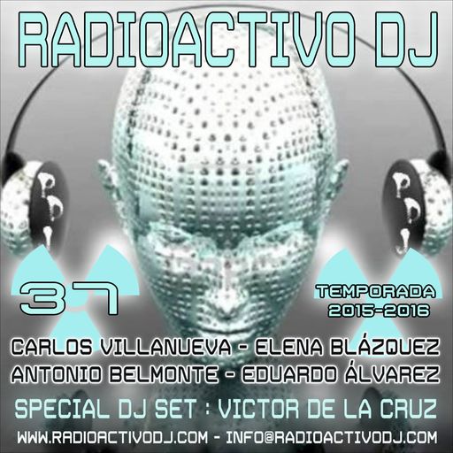 RADIOACTIVO DJ 37-2015 BY CARLOS VILLANUEVA