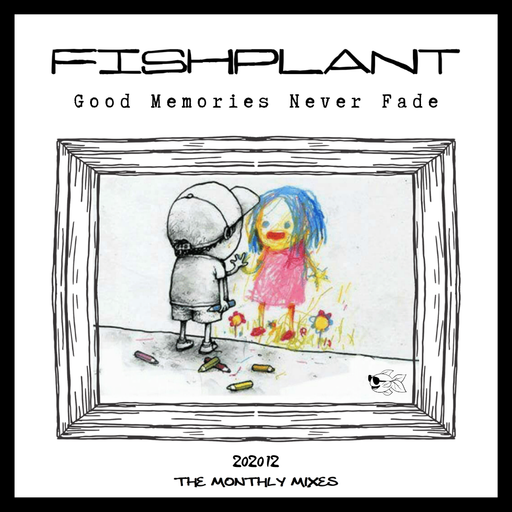 2020 12 - Good Memories Never Fade