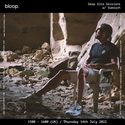 Deep Site Sessions 040 w/ Sumsuch - 14.07.22
