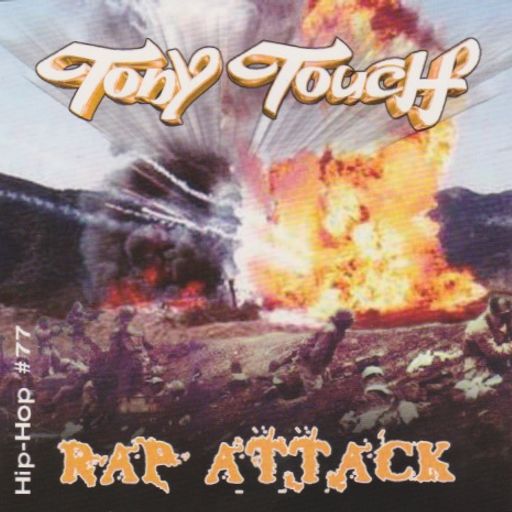 Tony Touch - Hip Hop #77: Rap Attack (2004)