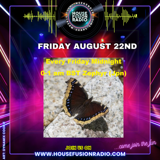 House Fusion Radio "Midnight Vibes #54" Friday, Aug. 22nd, '25