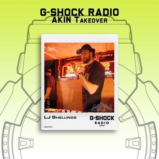 G-SHOCK Radio - Akin Takeover - Lj Shellings - 16/03