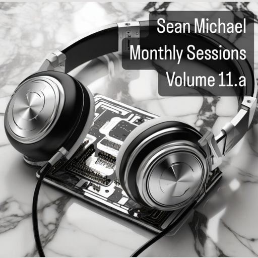 Sean Michael Monthly Sessions Volume 11.a