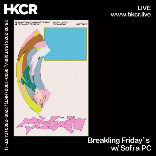 Breakling Friday’s w/ Sofía PC - 26/08/2023