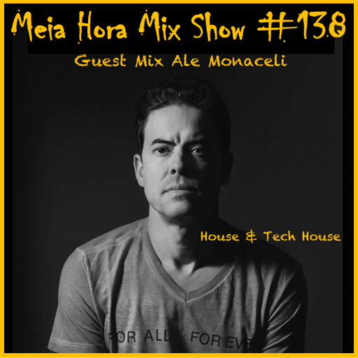 MHMS-138-GuestMix-DJ Ale Monaceli-House Tech House