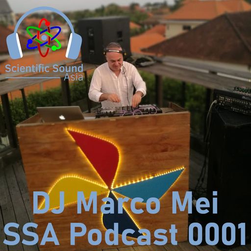 Scientific Sound Asia Radio 1 Marco Mei Podcast 01 2018