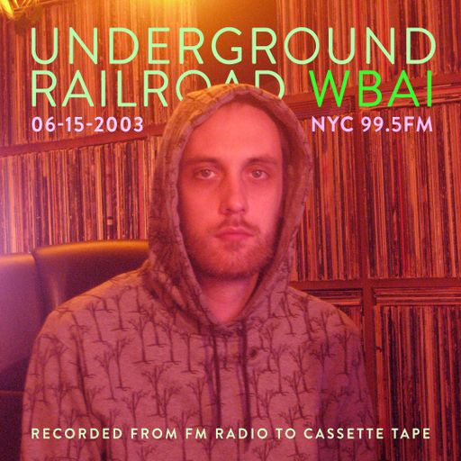 WBAI 99.5fm @ Underground Railroad Radio ~firstappearance~