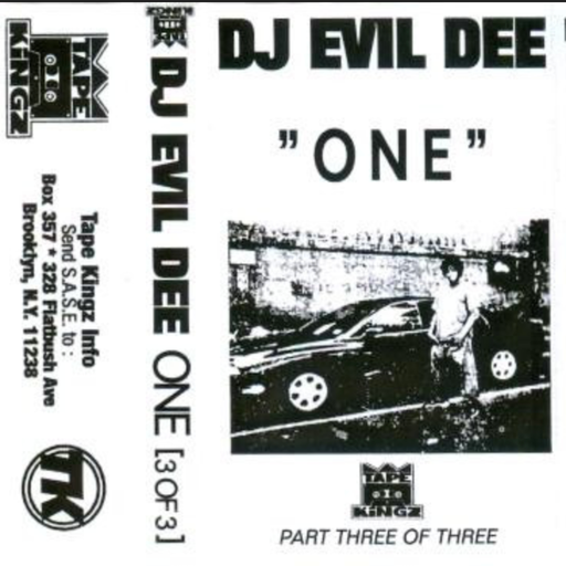 DJ Evil Dee - One (Pt 3 Of 3) (1996)
