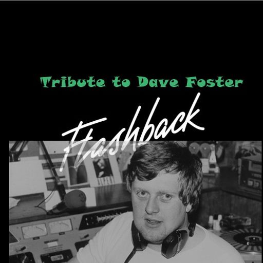 Tribute to Dave Foster Part One