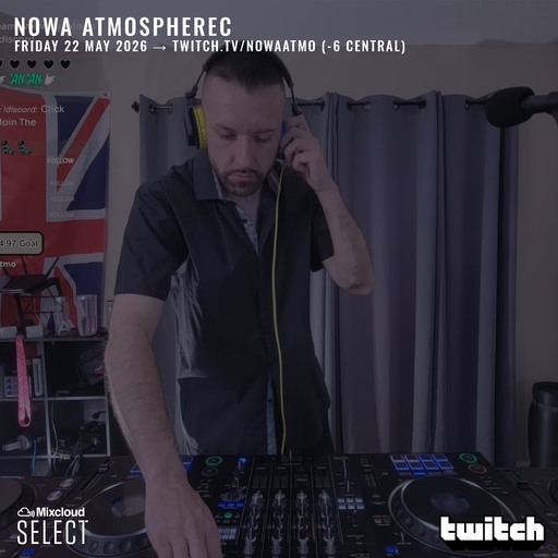 Nowa Atmospherec - Jump Up Drum & Bass - Live On twitch.tv/nowaatmo - May 22th 2026