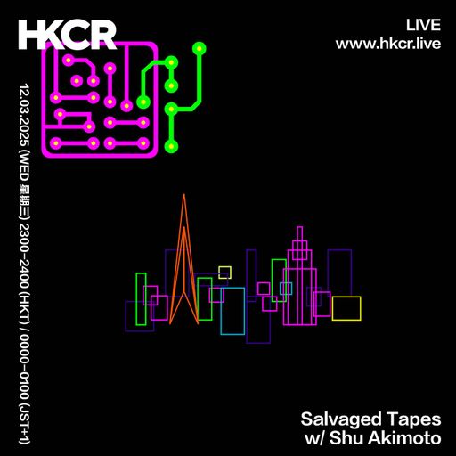 Salvaged Tapes w/ Shu Akimoto - 12/03/25