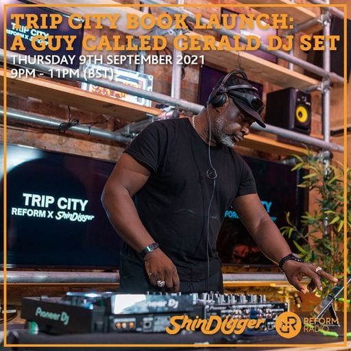 Trip City Book Launch: A Guy Called Gerald DJ Set 9th September 2021