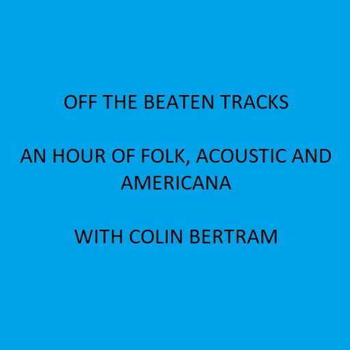 Off The Beaten Tracks 1 May 2023