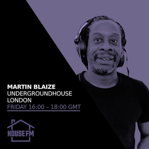 Martin Blaize - Undergroundhouse London 27 FEB 2026