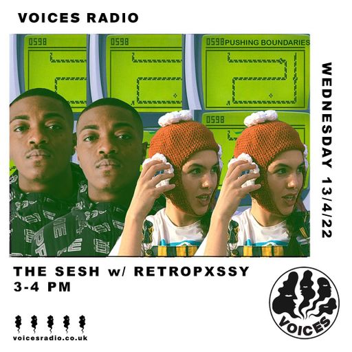 The Sesh w/ Retropxssy - 13/04/22