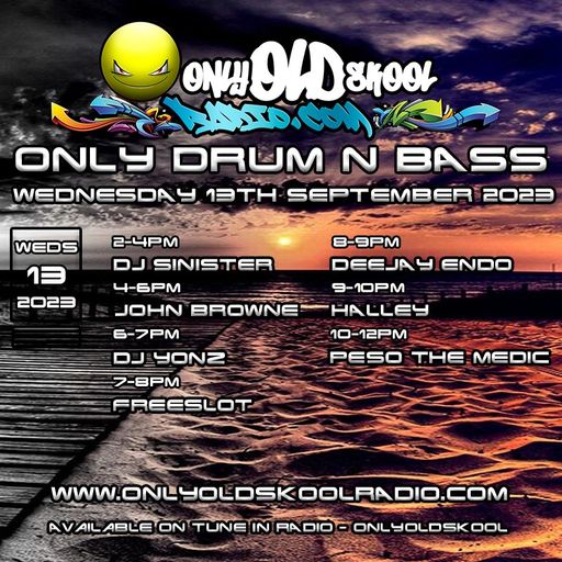 Dj-Sinister - Live on Only Old Skool Radio - 13-09-2023