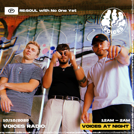 RE:SOUL w/ No One Yet - 10/10/25 [Voices Radio]