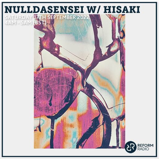NullDaSensei w/ Hisaki 17th September 2022
