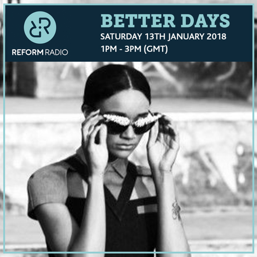 Better Days 13th January 2018