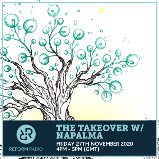 The Takeover w/ Napalma 27th November 2020