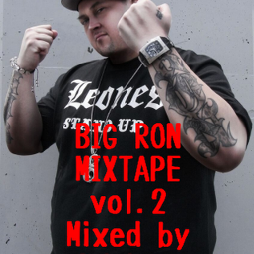BIG RON"MISTA XXXXXL" MIXTAPE vol.2