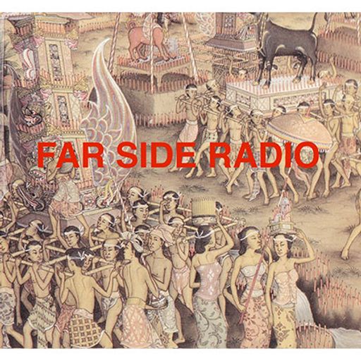 Far Side Radio – 11 March 2026