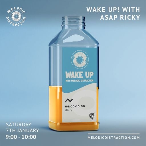 Wake Up! With Asap Ricky (7th January '23)
