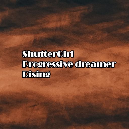 Progressive dreamer. Rising