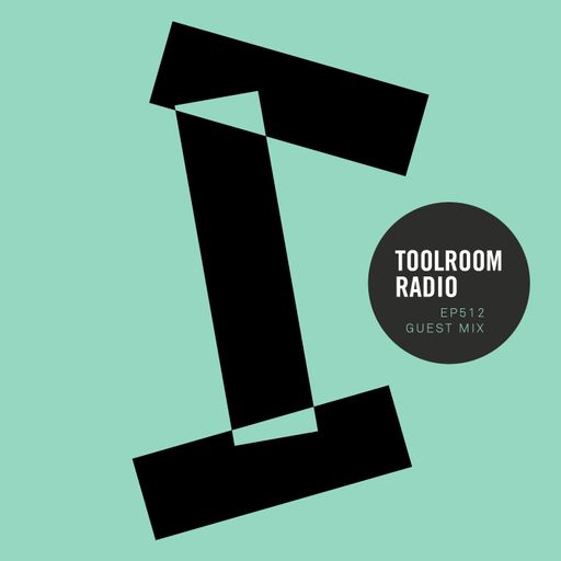 Toolroom Radio EP512 - GRAZZE Guest Mix