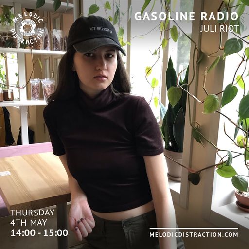 Gasoline Radio: Juli Riot (May '23)