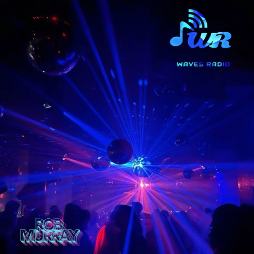 ROB MURRAY for Waves Radio #153