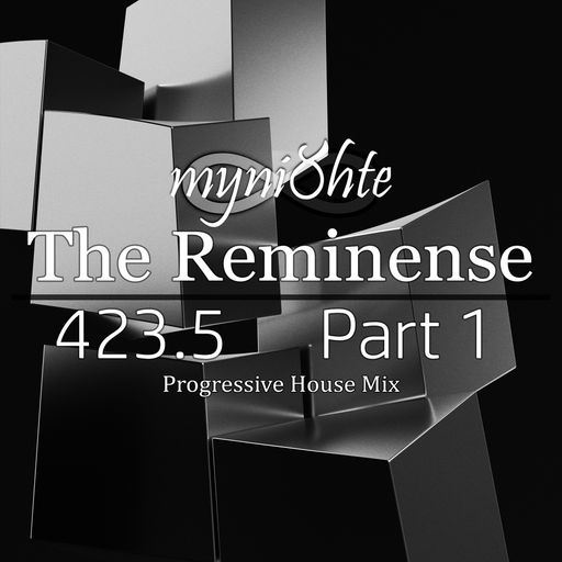 The Reminense 423.5 - Part 1