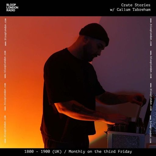 Crate Stories w/ Callum Tabreham - 17.01.25