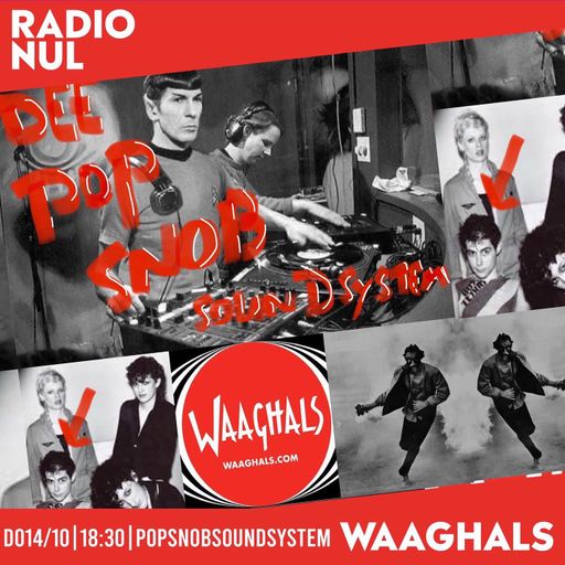 Dee PoP SnoB SoundSystem - Waaghals / 14-10-21