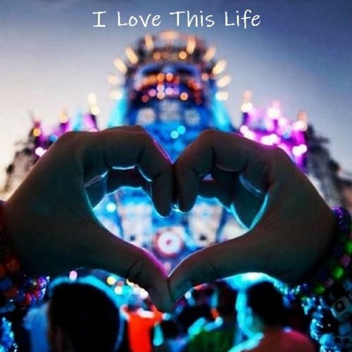 I Love This Life