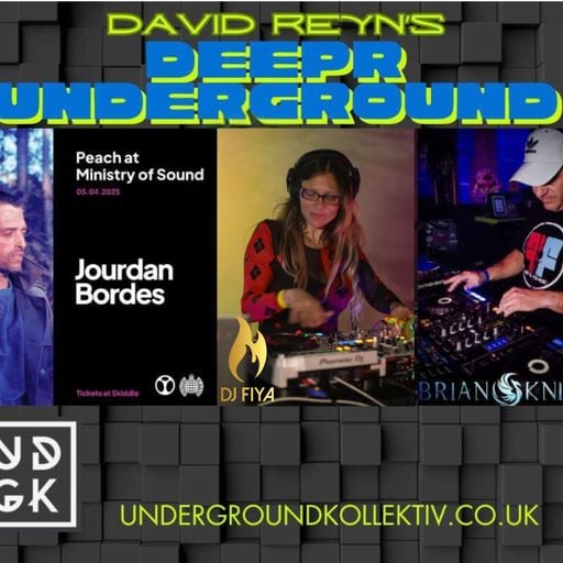 Dave Reyn - The Deepr Underground show 18 August 2025 (UDGK: 18/08/2025)