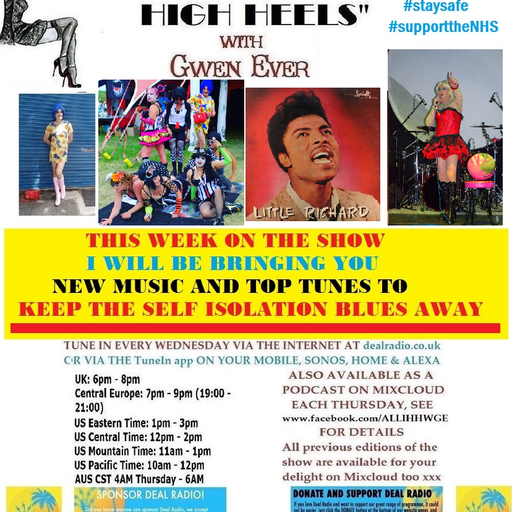 A LOW LIFE IN HIGH HEELS WITH GWEN EVER RADIO SHOW 13TH MAY 2020 EDITION