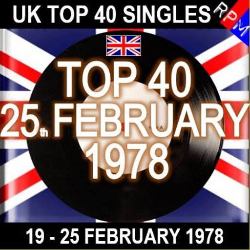 UK TOP 40 : 19 - 25 FEBRUARY 1978