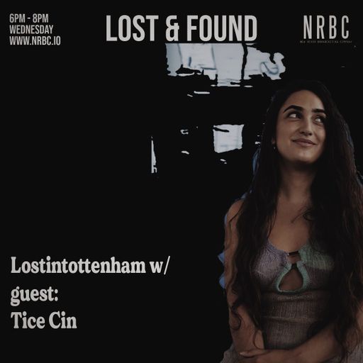 Lost & Found with guest Tice Cin - 27.11.24