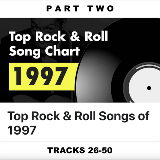 PlaybackFM's Rock Top 100: 1997 Edition (Part 2)