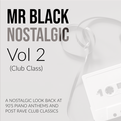 Mr Black - Nostalgic Vol 2 (Club Class)