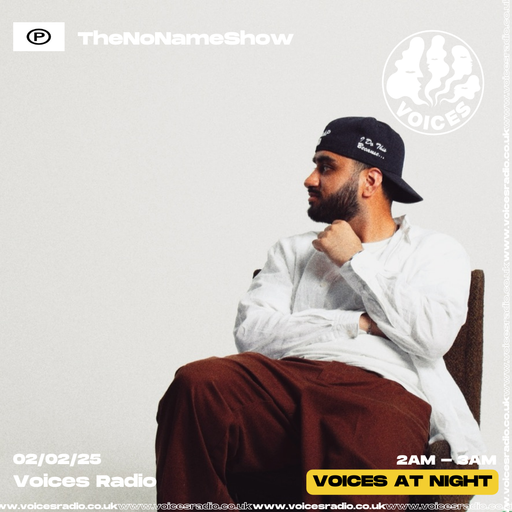 TheNoNameShow - 02/02/25 - Voices Radio