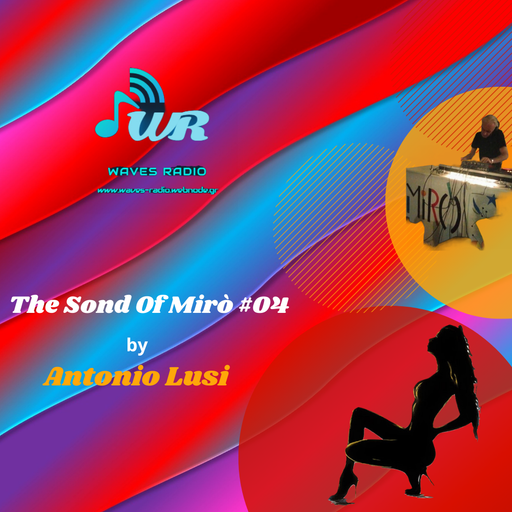 ANTONIO LUSI for Waves Radio #4 - The Sound of Miro